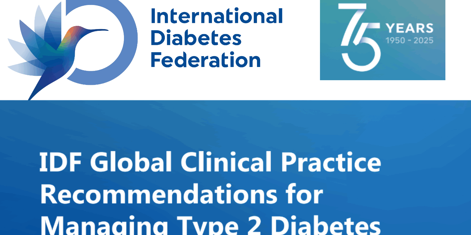 IDF Guideline for managing Diabetes Type 2 - 2025