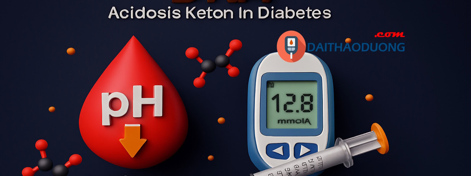 Biểu đồ DKA và thiết bị đo đường huyết - Nhiễm ceton acid trong tiểu đường type 1