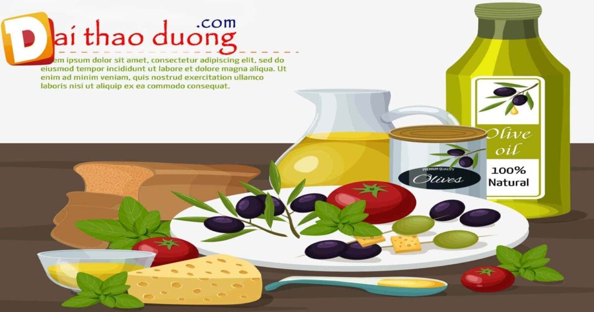 Kiểu ăn địa trung hài:Thực phẩm người tiểu đường nên ăn